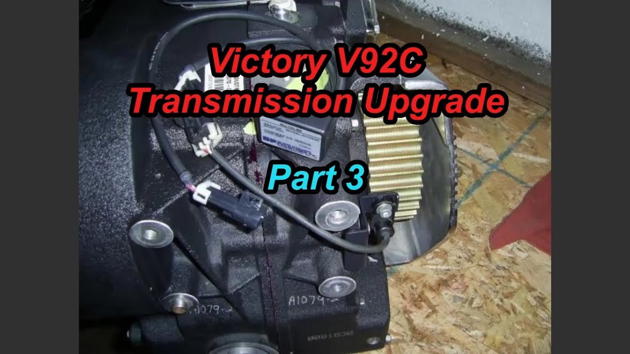 Yup. There is a part 3! Victory V92C Transmission Upgrade. Watch it