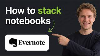 How to Stack Notebooks in Evernote (Full 2026 Tutorial)