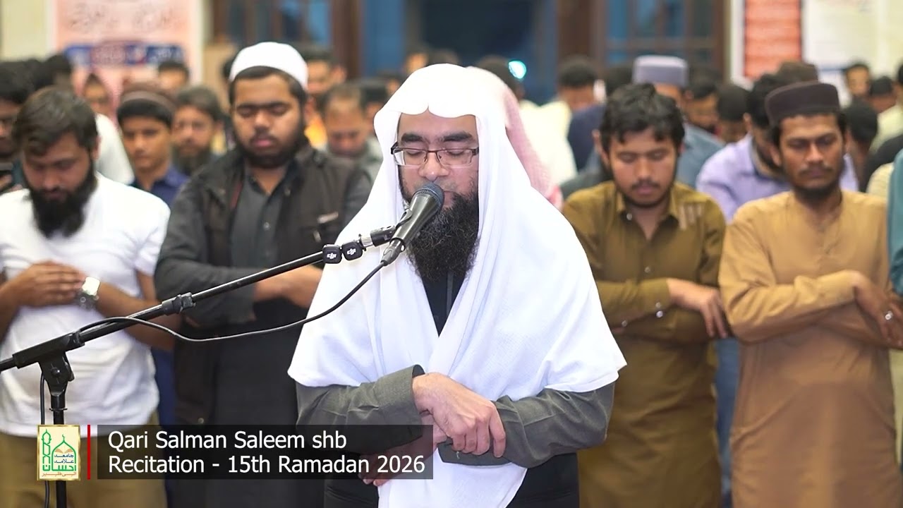 Taraweeh - First 4 Rakats Recitation of Holy Quran | 15th Ramadan | Qari Salman Saleem