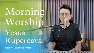 Yesus Aku Percaya Mujizat-Mu (20 Menit Penyembahan Membawa Ketenangan)