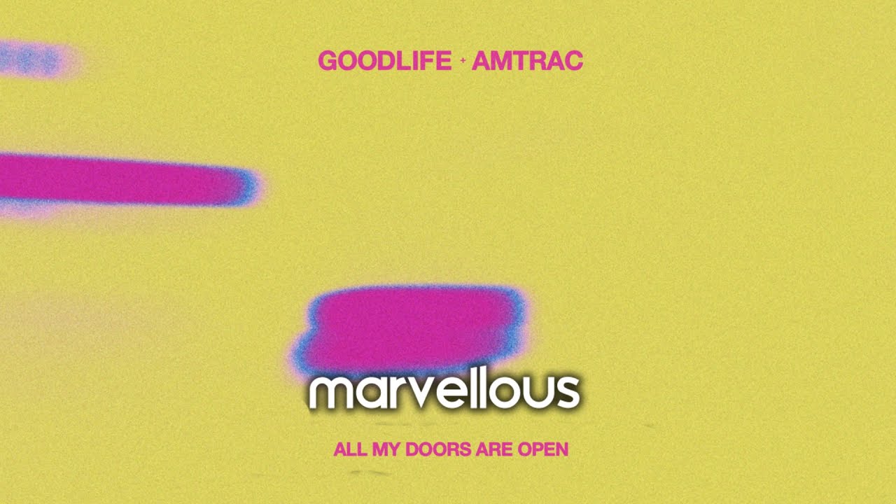 goodlife, Amtrac - All My Doors Are Open