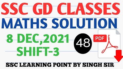 SSC GD CONSTABLE MATHS || GD (8 DEC,2021 3rd Shift) Solved Paper by Singh Sir || GD MATHS PRACTICE