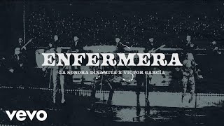 La Sonora Dinamita De Lucho Argaín & Victor García - Enfermera Lyric Video