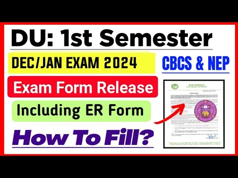DU First Semester Exam Form Release Dec/Jan 2024 | How to Fill DU 1st ...