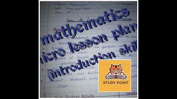 Mathematics micro lesson plan 1ll introduction skill ll lines and angles ll maths lesson plan