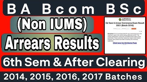 UG Old course Results Out 2014, 2015, 2016, and 2017(Non IUMS) Examinations/BA Bcom Bsc 6th semester