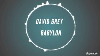 David Grey-Babylon
