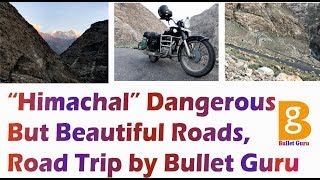 Himachal Dangerous But Beautiful Road, Road Trip By Bullet Guru