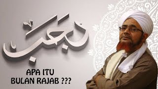 BULAN RAJAB | HABIB UMAR BIN HAFIDZ