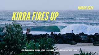 SESSIONS - Kirra fires up in March! by mySURF tv 20,270 views 3 weeks ago 8 minutes, 5 seconds