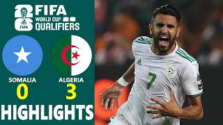 Somalia vs Algeria Highlights 🔥 CAF 2026 World Cup Qualifiers Group G