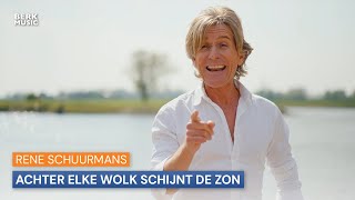 Video thumbnail of "Rene Schuurmans - Achter Elke Wolk Schijnt De Zon"