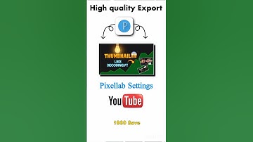Pixellab High quality Export 🔥 #thumbnail #shorts