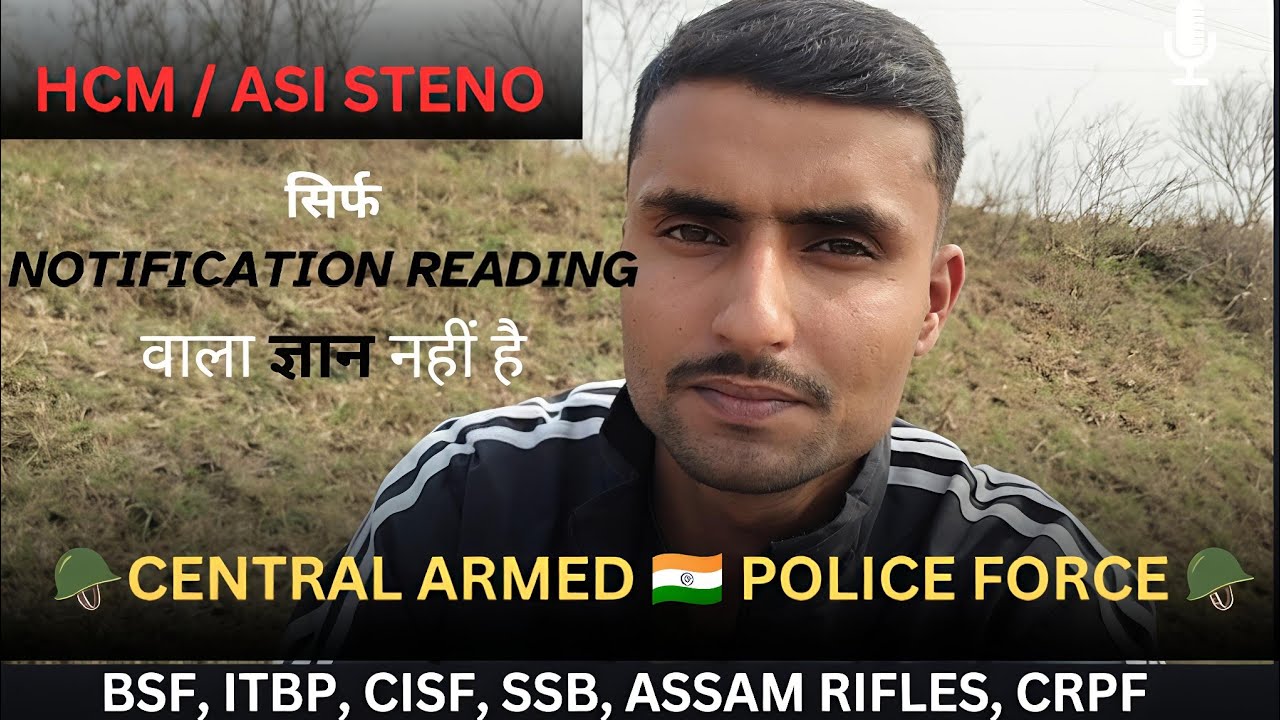 CAPF HCM & ASI STENO 🔥 | जमीन से जुड़ी सच्चाई | A to Z Details 💯 | based on my real experience
