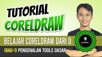 Tutorial Belajar Corel Dasar, Otodidak dari 0 (bag-1)