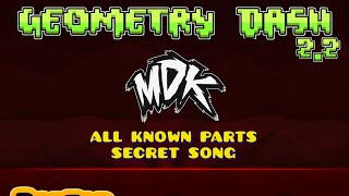 ALL KNOWN PARTS OF MDK's SECRET SONG \
