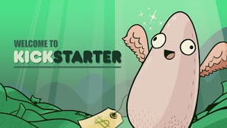 Welcome to Kickstarter!