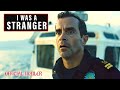 I WAS A STRANGER - OFFICIAL TRAILER (2026) WATCH TRAILER 