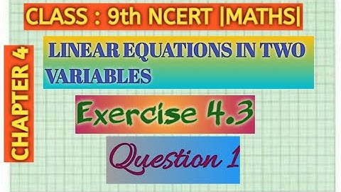 #ncert #class9 #chapter4 |Linear Equations| Exercise 4.3| Question 1 @MathsIsEasyNow |CBSE|