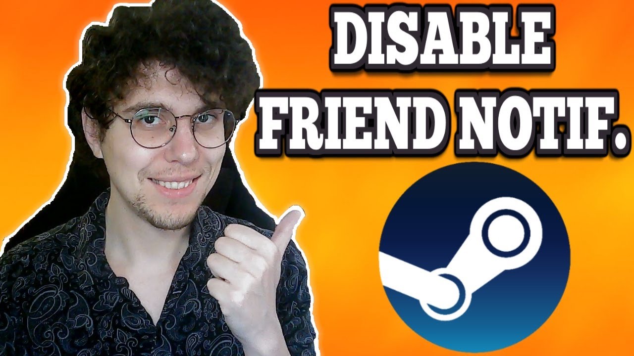 How To Disable Friend Notifications On Steam - YouTube