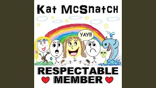 Video thumbnail of "Kat McSnatch - You Are a Cunt"