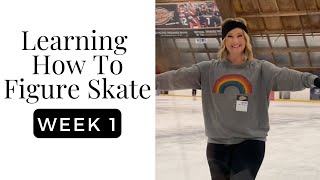 Week 1  Learning How To Figure Skate In My Late 30s