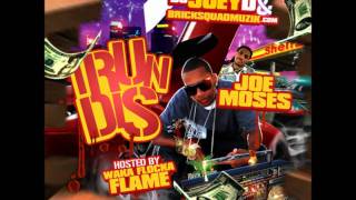 Joe Moses - 6.Buzzin {I Run Dis Mixtape}