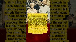 #LauraIngallsWilder #History #Resilience #LittleHouse #PioneerLife#InspiringStories #HistoricalFacts