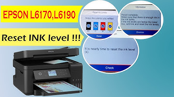 How to reset ink level on Epson L6170,L6190