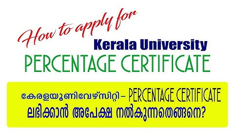 How to apply for Kerala University Percentage Certificate
