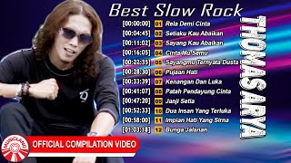 Thomas Arya - Best Slow Rock ~ Rela Demi Cinta [ Compilation Video HD]