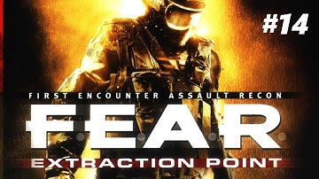 Lets Play FEAR Extraction Point - Part 14 - Surprise Attack