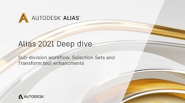 Alias 2021 Deep Dive Session 01 - SubD workflow