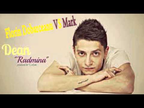 Dean-Radmina(Florin Dobarceanu Vs Mark Remix)