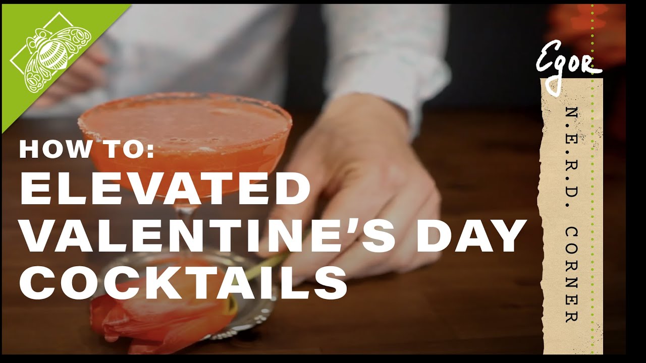 Elevated Valentine's Day Cocktails | NERD Corner