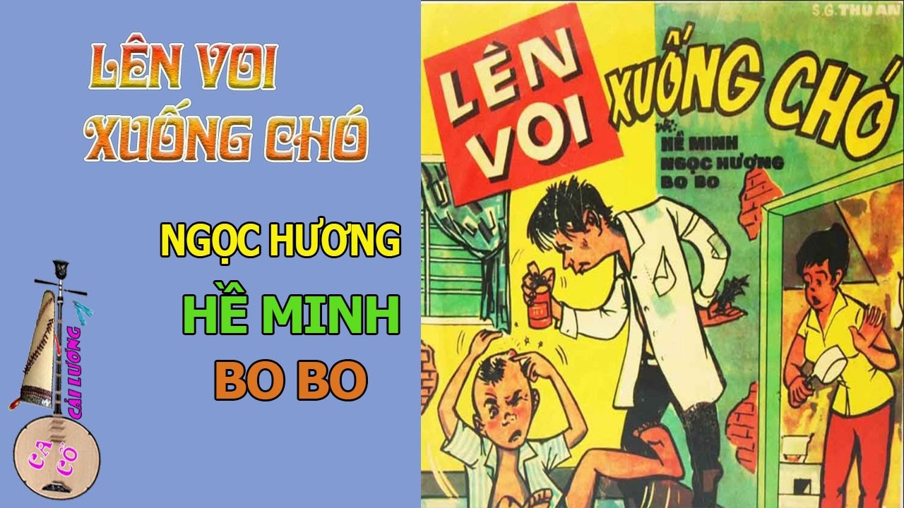 Cải Lương | Lên Voi Xuống Chó | Ngọc Hương | Hề Minh | Bo Bo | CaCo