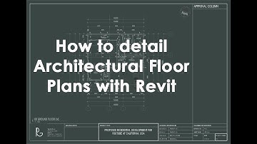 How to detail Architectural Floor Plans with Revit
