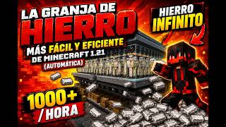 La GRANJA DE HIERRO MÁS FÁCIL y EFICIENTE de Minecraft 1.21 🔥 (Automática)