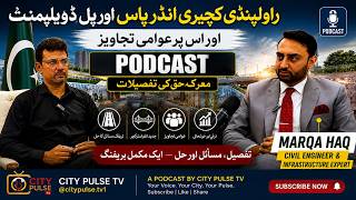Rawalpindi Kacheri Underpass & Bridge Development | Exclusive Podcast | City Pulse TV