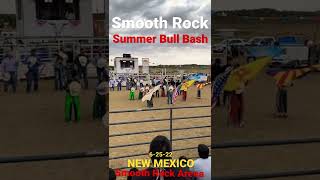 Smooth Rock Summer Bull Bash. Chasing the Dream Bull Riding Tour Stop #7. Smooth Rock, NM.