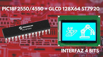 PIC18F2550/4550 GLCD 128X64 ST7920 (4 BIT) MPLABX - XC8
