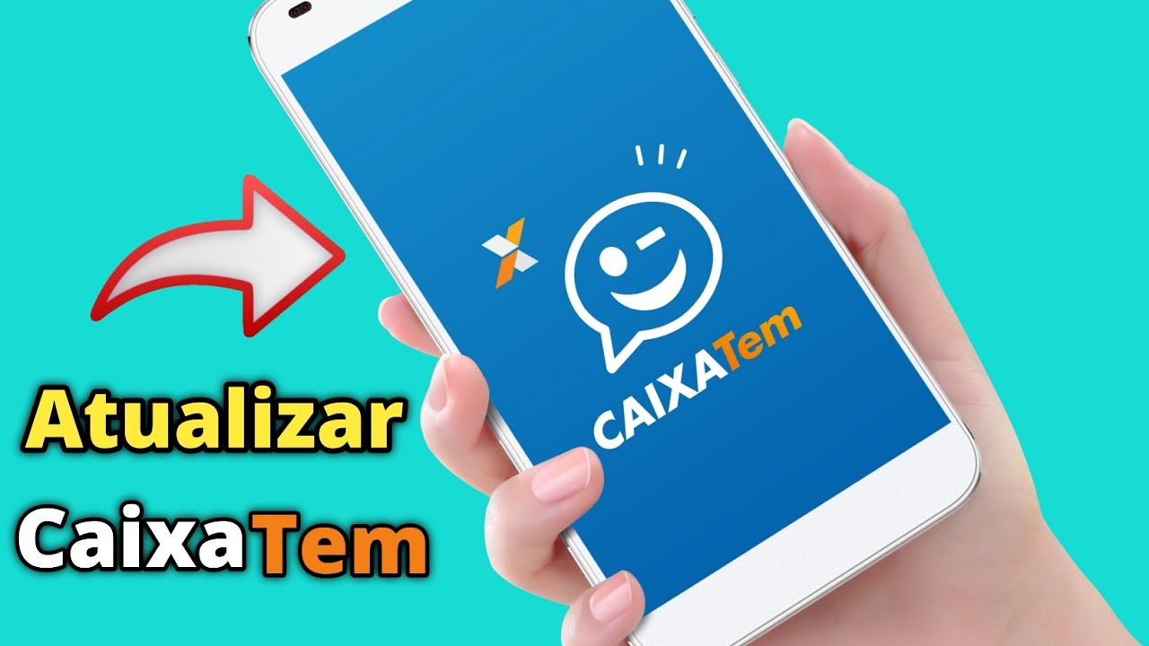Como Atualizar o Caixa Tem pelo Celular: (Atualizar Caixa Tem) - YouTube