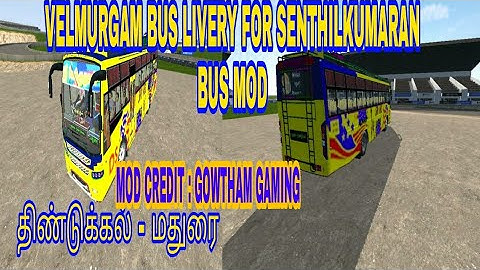 VELMURGAM BUS LIVERY FOR SENTHILKUMARAN  BUS MOD