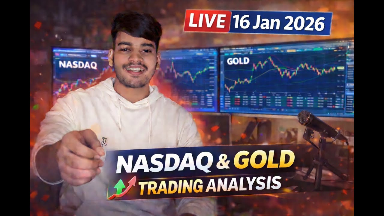 16 Jan 2026 | Nasdaq & Gold Trading | Live Market Analysis for Crypto & Forex
