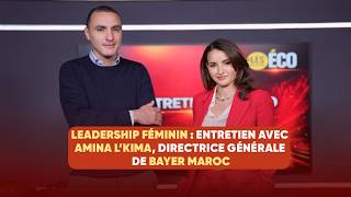 Leadership féminin : entretien avec Amina L’Kima, Directrice Générale de Bayer Maroc