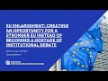 EU enlargement: creating an opportunity for a stronger EU