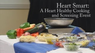 Heart Smart: A Heart Healthy Cooking and Screening Event