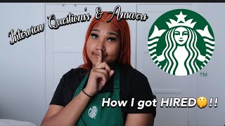 STARBUCKS☕️ INTERVIEW Questions and Answers 2023! How I got Hired🤫!!