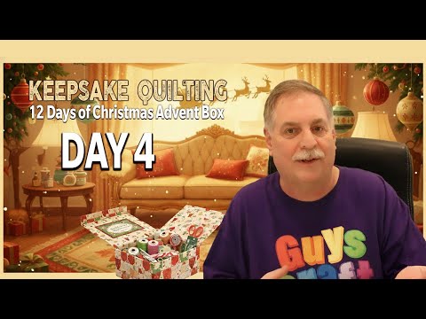 Keepsake Quilting - 12 Days of Christmas Advent Box (Retro Edition) | Day 4 Unboxing