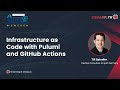 Infrastructure as Code with Pulumi and GitHub Actions
